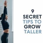 9 Secret Tips to Grow Taller: Science-Backed Strategies for Maximum Height