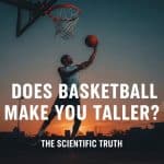 Does Basketball Make You Taller? What Science Says About Height and Hoops
