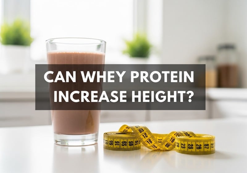 Can Whey Protein Increase Height?