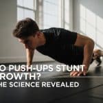Do Push-Ups Stunt Height Growth?