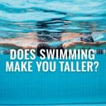 Does Swimming Increase Height?