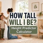 Height Predictor Calculator: How Tall Will I Be?